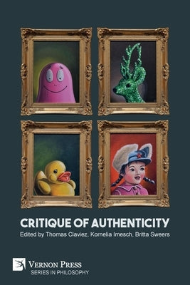 Critique of Authenticity by Claviez, Thomas