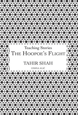 The Hoopoe's Flight by Shah, Tahir