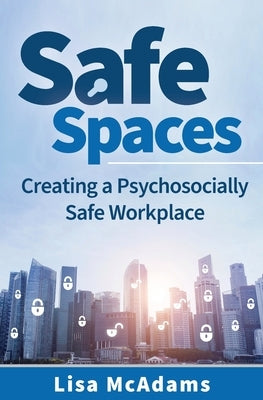 Safe Spaces by McAdams, Lisa