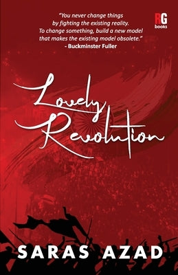 Lovely Revolution by Azad, Saras