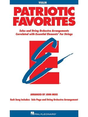Patriotic Favorites for Strings: Violin Book (Parts 1/2) by Moss, John