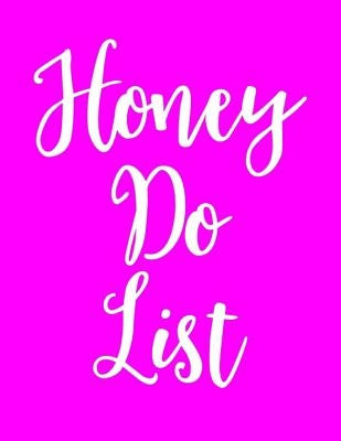 Honey Do List by Publications, Jc