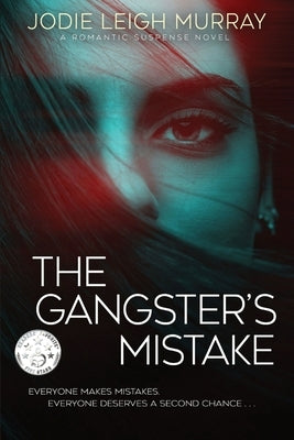 The Gangster's Mistake by Murray, Jodie Leigh