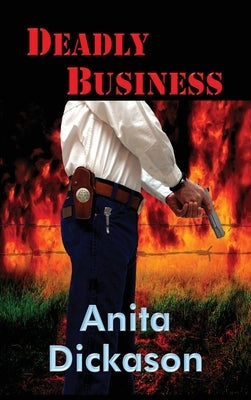 Deadly Business by Dickason, Anita