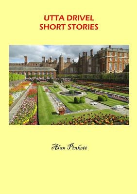 Utta Drivel Short Stories by Pinkett, Alan