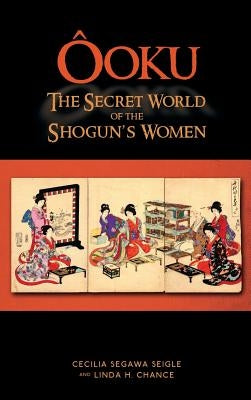 Aooku, the Secret World of the Shogun's Women by Seigle, Cecilia Segawa