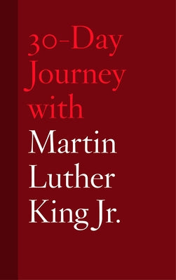 30-Day Journey with Martin Luther King Jr. by Chism, Jonathan