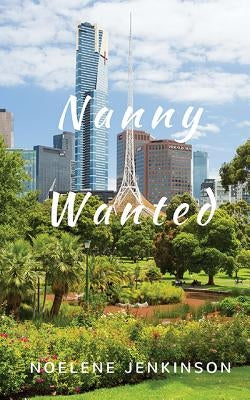 Nanny Wanted by Jenkinson, Noelene