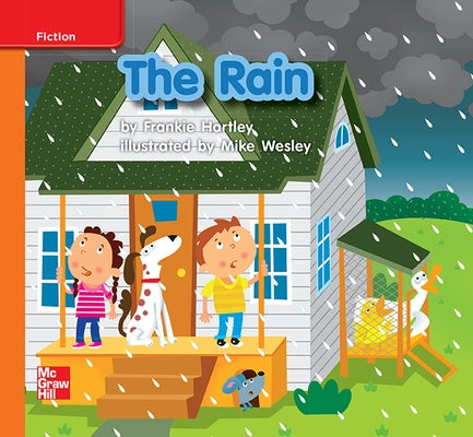 Reading Wonders Leveled Reader the Rain: Approaching Unit 6 Week 2 Grade K by McGraw Hill