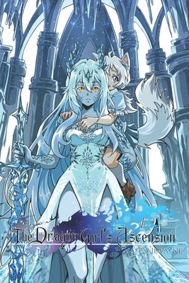 The Dragon Girl's Ascension (Volume 3) by _, Marina