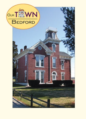 Our Town: Bedford by Wtiu