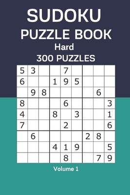 Sudoku Puzzle Book Hard: 300 Puzzles Volume 1 by Watts, James