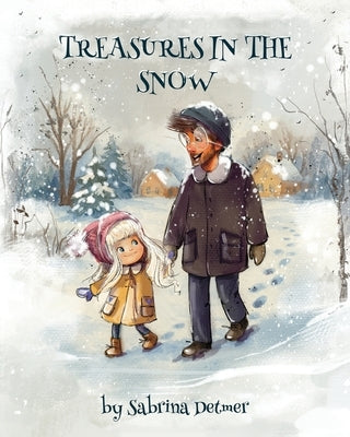 Treasures in the Snow by Detmer, Sabrina