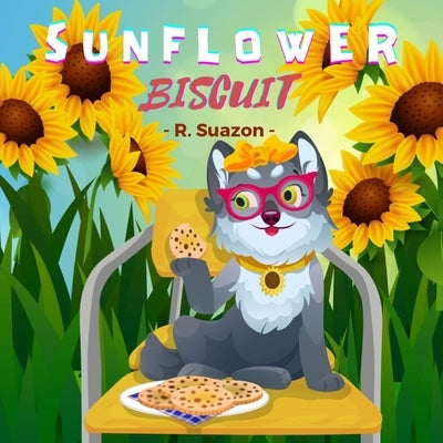 Sunflower Biscuit by Suazon, R.