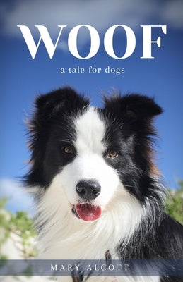 Woof (Unabridged) by Alcott, Mary