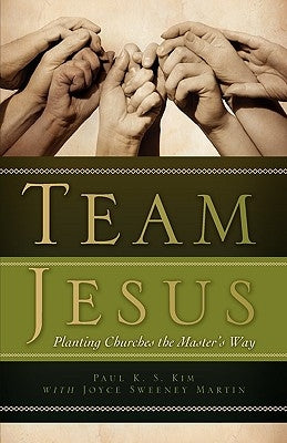 Team Jesus by Kim, Paul K. S.
