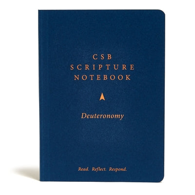 CSB Scripture Notebook, Deuteronomy: Read. Reflect. Respond. by Csb Bibles by Holman