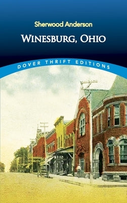 Winesburg, Ohio by Anderson, Sherwood