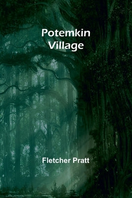 Potemkin village by Pratt, Fletcher