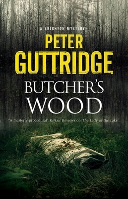 Butcher's Wood by Guttridge, Peter