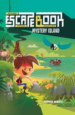 Escape Book, 2: Mystery Island by Anquetil, Stéphane