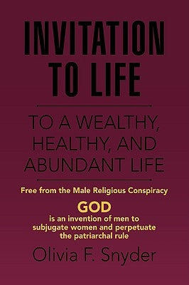 Invitation to Life by Snyder, Olivia F.