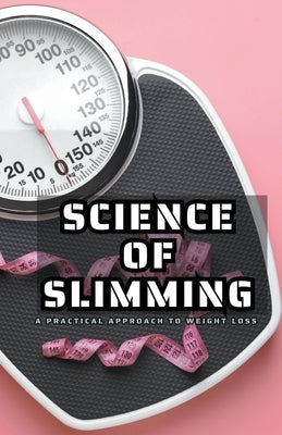 Science of Slimming by Nissanth, Allen