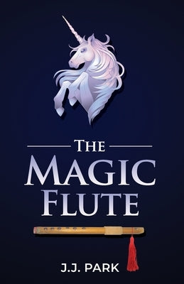 The Magic Flute by Park, J. J.