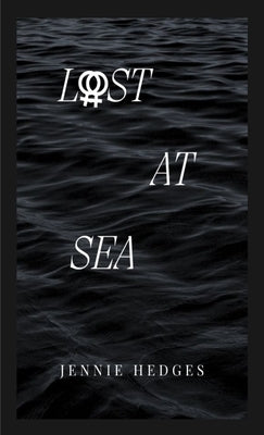 Lost At Sea by Hedges, Jennie