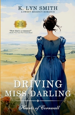 Driving Miss Darling: A Sweet Regency Romance by Smith, K. Lyn