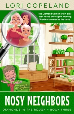 Nosy Neighbors by Copeland, Lori