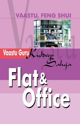 Flat and Office by Saluja, Kuldeep