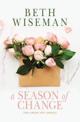 A Season of Change by Wiseman, Beth