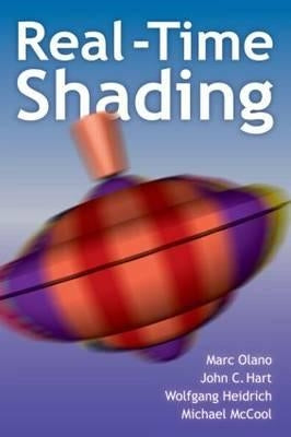Real-Time Shading by Olano, Marc