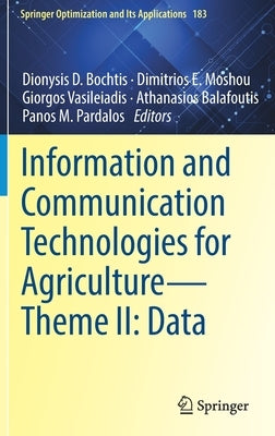 Information and Communication Technologies for Agriculture--Theme II: Data by Bochtis, Dionysis D.