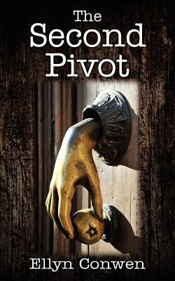The Second Pivot by Conwen, Ellyn