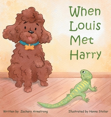 When Louis Met Harry by Armstrong, Zachary