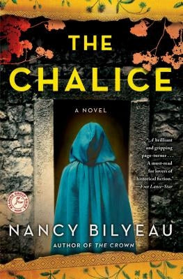 The Chalice by Bilyeau, Nancy