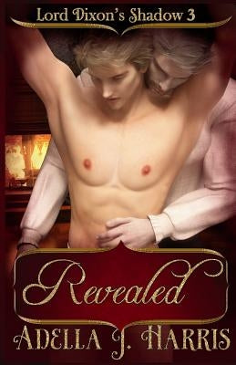 Revealed by Harris, Adella J.