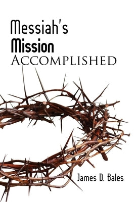 Messiah's Mission by Cobb, Bradley S.