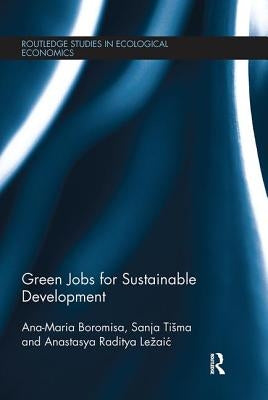 Green Jobs for Sustainable Development by Boromisa, Ana-Maria