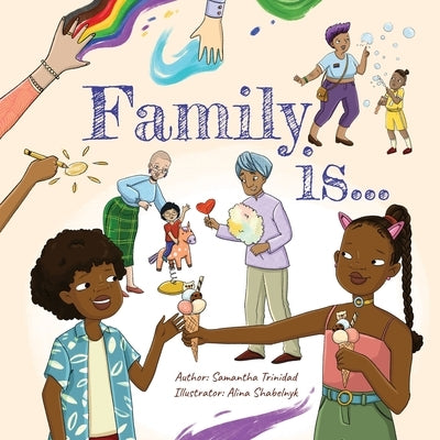 Family is by Trinidad, Samantha