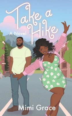 Take a Hike by Grace, Mimi