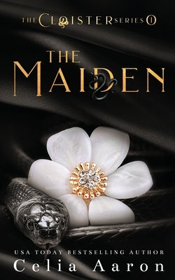 The Maiden by Aaron, Celia