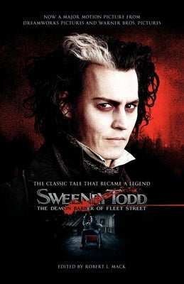 Sweeney Todd: The Demon Barber of Fleet Street by Mack, Robert