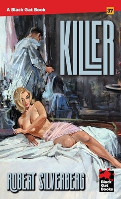 Killer by Silverberg, Robert