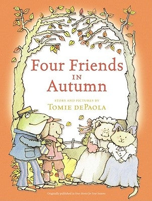 Four Friends in Autumn by dePaola, Tomie