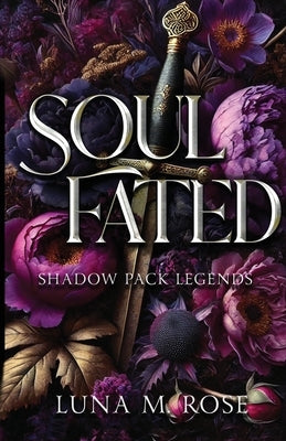 Soul Fated by Rose, Luna M.