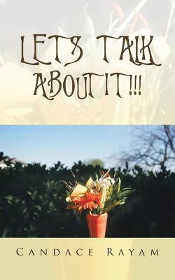 Let's Talk about It!!! by Rayam, Candace