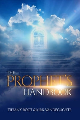 The Prophet's Handbook by Vandeguchte, Kirk